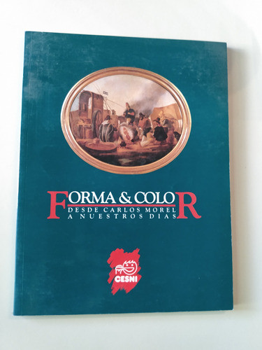 Forma & Color - Desde Carlos Morel A Nuestros Días (1989) 0