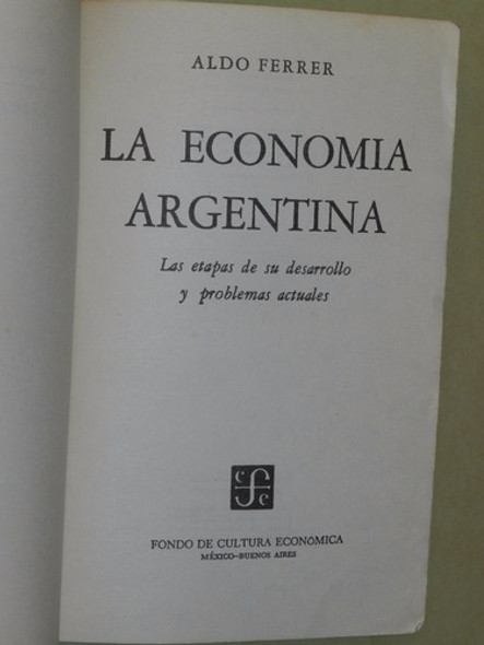 * La Economia Argentina - Aldo Ferrer - Fce - L067 1