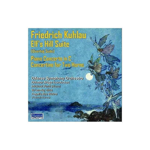 Ponti/maga/odense Symphony Orchestra Kuhlau Elves' Hill Suit 0