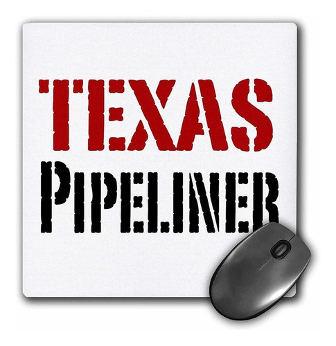 3drose Llc 8 x 8 x 0.25 inches Mouse Pad, Texas, Pipeline 0