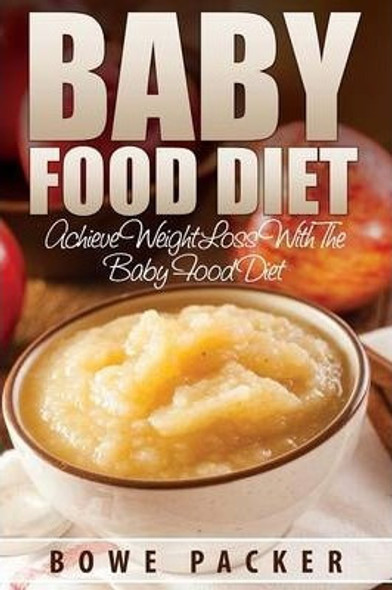 Libro Baby Food Diet (achieve Lasting Weight Loss With Th... 0