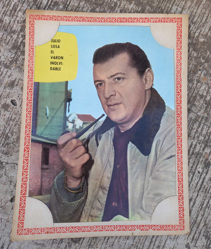 B- Julio Sosa El Varon Inolvidable Lamina Tipo Foto De Epoca 0