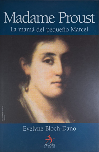Madame Proust. La Mama Del Pequeño Marcel - Libro Nuevo 0