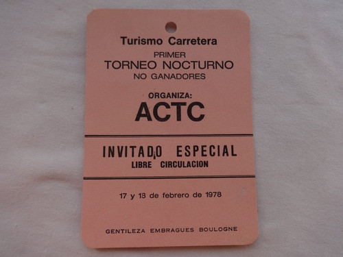 Actc Entrada Carrera Torneo Nocturno 1978 Turismo Carretera 0