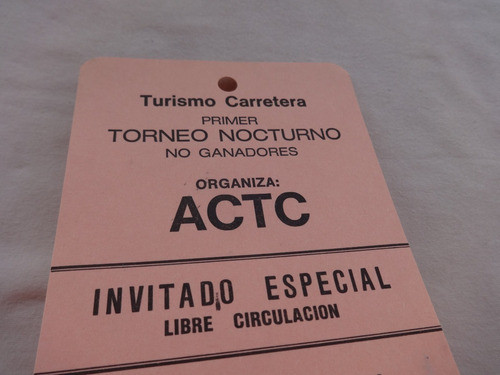 Actc Entrada Carrera Torneo Nocturno 1978 Turismo Carretera 1