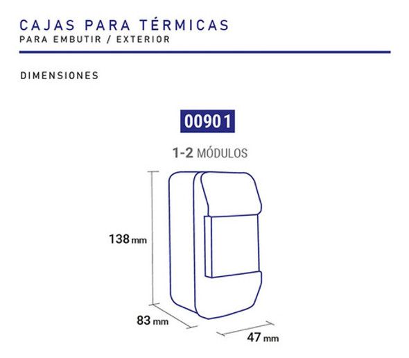 Caja Para Térmicas Embutir Exterior 1 / 2 Modulos 1 Caja Para Térmicas Embutir Exterior 1 / 2 Modulos 1