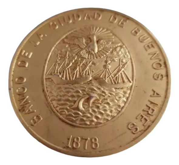 Medalla Banco De La Ciudad De Buenos Aires Bronce 68 Mm 146 0