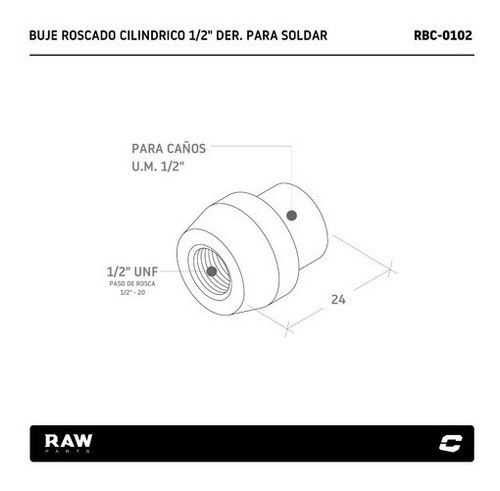 Buje Roscado Cilindrico 1/2 Unf Der. P/ Soldar Raw Parts 1