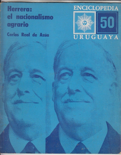 Blancos Herrera El Nacionalismo Agrario X Real De Azua 1969 0