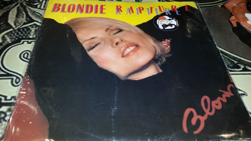 Blondie Rapture Vinilo Maxi Uk Centro Metalico Excelente 81 0