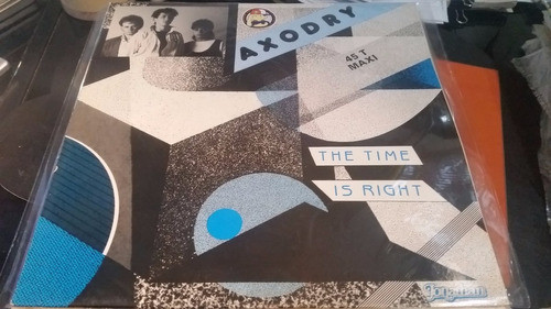 Axodry The Time Is Right Vinilo Maxi Excelente France 1986 0
