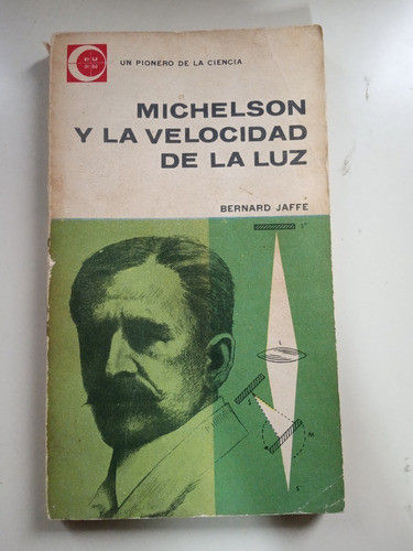 Michelson Y La Velocidad De La Luz, B. Jaffe 0