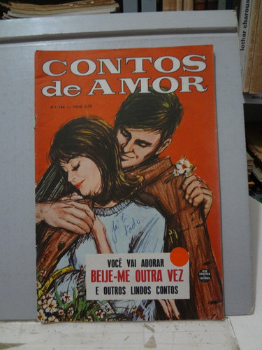 Revista Contos De Amor Nº 140 - 1967 -  Beije-me Outra Vez 0