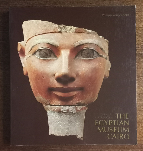Museo Del Cairo Catálogo Oficial - The Egyptian Museum Cairo 0