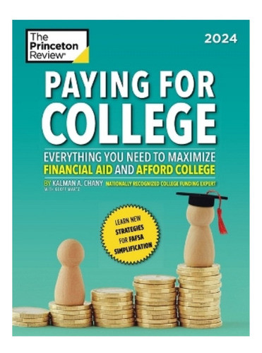 Paying For College, 2024 - The Princeton Review, Kalma. Eb18 0