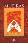 Mudras Para Cuerpo Mente Y Espiritu (libro + 68 Cartas) - H 0