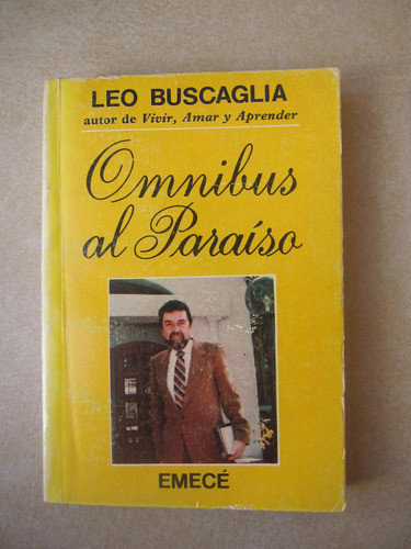 Omnibus Al Paraiso - Leo Buscaglia 0