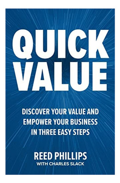 Libro: Quickvalue: Discover Your Value And Empower Your Busi 0