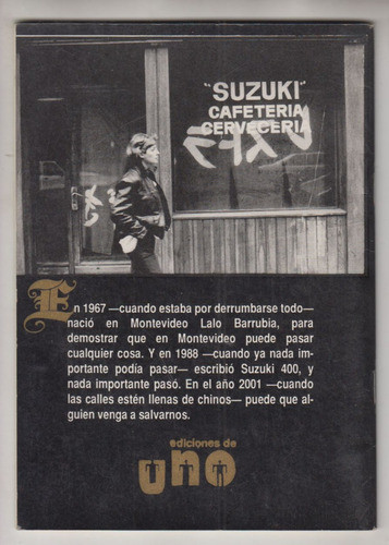 1989 Atipicos Lalo Barrubia Suzuki 400 Ediciones De Uno Raro 1