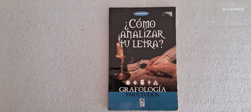 ¿ Cómo Analizar Tu Letra ?. Grafología Para Todos 0
