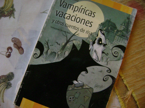 Vampiricas Vacaciones. Y Otros Cuentos De Risa, F. Sevilla 0