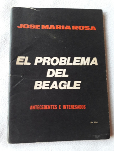 El Problema Del Beagle - Jose Maria Rosa - Antecedentes 0