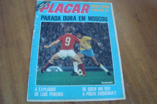 Placar 172 / Parada Dura Em Moscou / Luiz Pereira Suecia 0