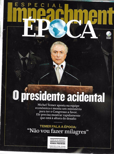 Época Nº 935 16 Maio 2016 O Presidente Acidental 0