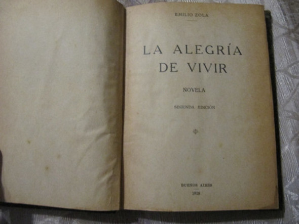La Alegría De Vivir - Emilio Zola - Año 1928 1