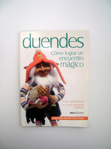 Duendes Como Lograr Un Encuentro Magico Sasha Gnomos Boedo 0
