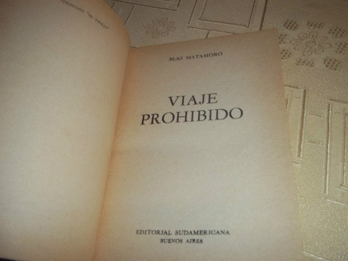 Viaje Prohibido - Blas Matamoro - Coleccion El Espejo 1