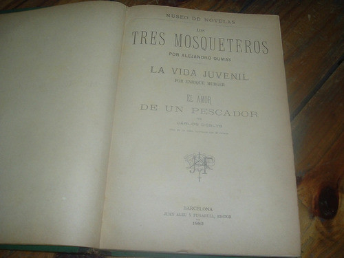 Los Tres Mosqueteros - A. Dumas - Edic. 1883 0