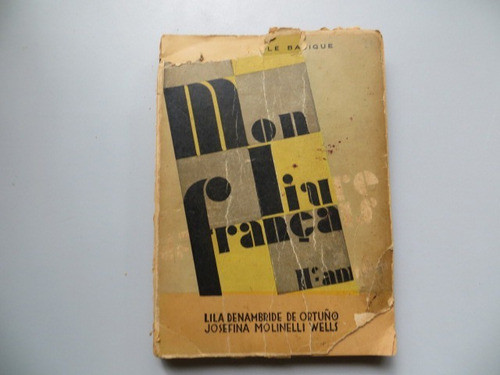 Mon Livre De Francais 2 Ieme Annee - Libro De Francés 1944 0