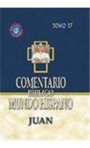 Libro : Comentario Mundo Hispano- Tomo 17- Juan  - Varios... 0