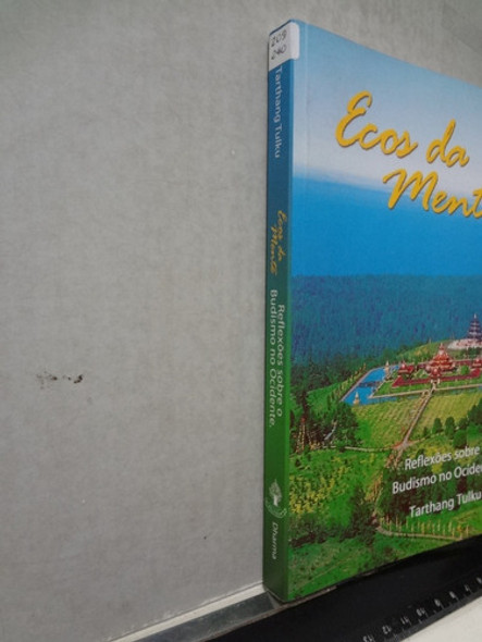 Livro Ecos Da Mente - Reflexões Sobre O Budismo No Ocidente 1