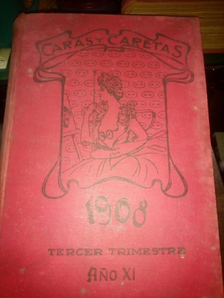 Caras Y Caretas Año 1908 Tercer Trimestre 0