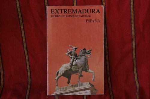Extremadura Tierra De Conquistadores - Guia Turistica 0