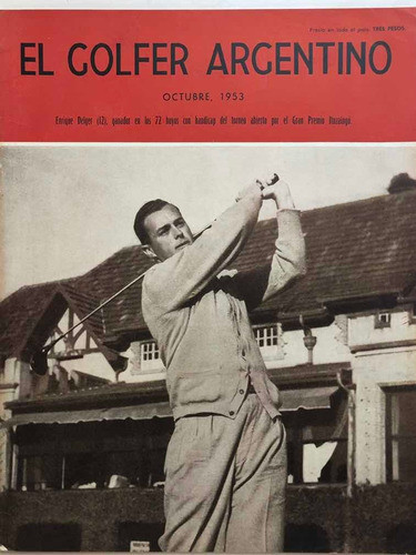 El Golfer Argentino N° 265 Enrique Delger Octubre 1953 0