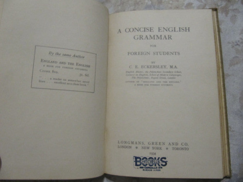 A Concise English Grammar For Foreign Students - Eckersley 1