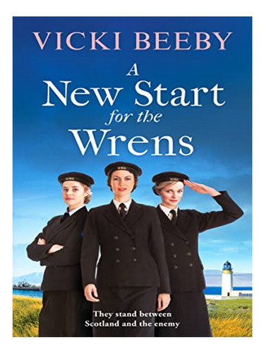 A New Start For The Wrens - Vicki Beeby. Eb17 0