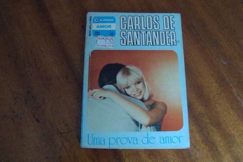 Bolsilivro Lirio 49 / Prova De Amor / Carlos De Santander 0