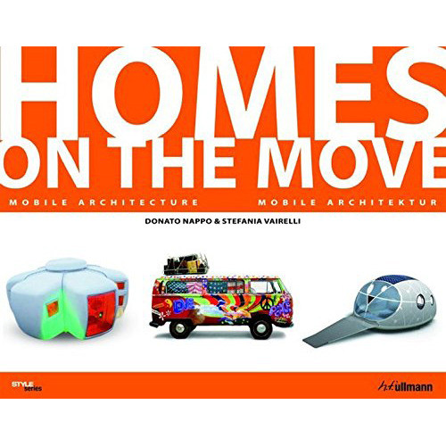 Homes On The Move: Mobile Architecture - Nappo - #d 0