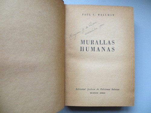 Murallas Humanas Paul I Wellman Jackson 1950 Tapa Dura 1