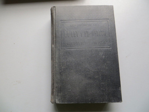 La Ley Y El Delito Luis Jimenez De Asúa Ed Hermes 1959 0