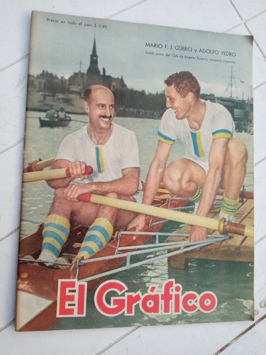El Grafico N.1635 - 6/12/50 Mario F.j. Guerci Y Adolfo Yedro 0