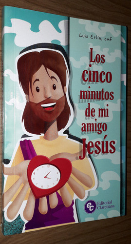 Libro Luis Erlin Los Cinco Minutos De Mi Amigo Jesus 0