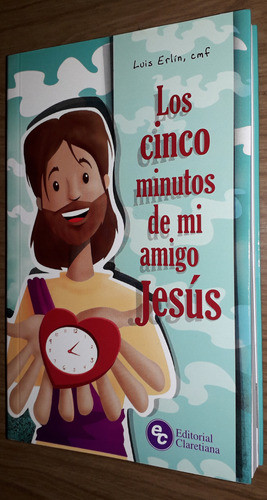 Libro Luis Erlin Los Cinco Minutos De Mi Amigo Jesus 1