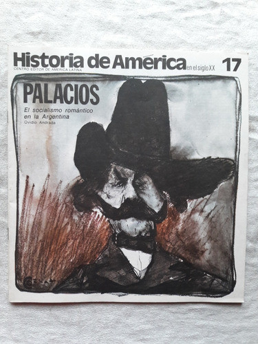 Historia De America En El Siglo Xx N° 17 Año 1984 Palacios 0