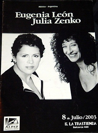 Programa Eugenia Leon - Julia Zenko - La Trastienda     2003 0