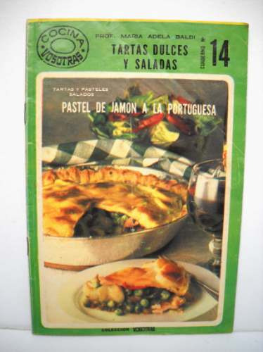 Tartas Dulces Y Saladas Cocina Vosotras Maria Adela Baldi 0